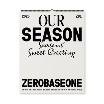 ZEROBASEONE 2025 SEASON’S GREETINGS [OUR Season][Wall Calendar]