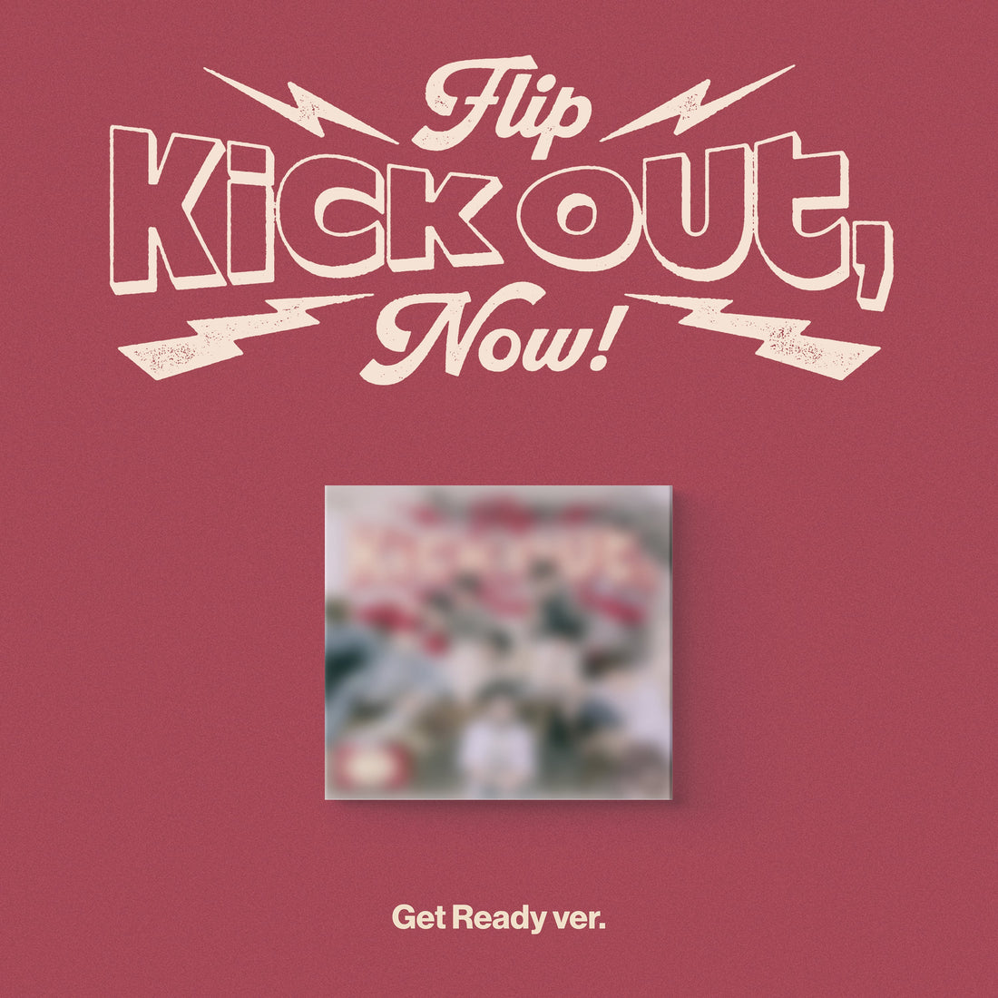 Kick Out, Flip Now! [2nd Mini] [Digipack ver.]
