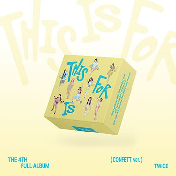 THIS IS FOR [4th Full Album] [CONFETTI Ver.]