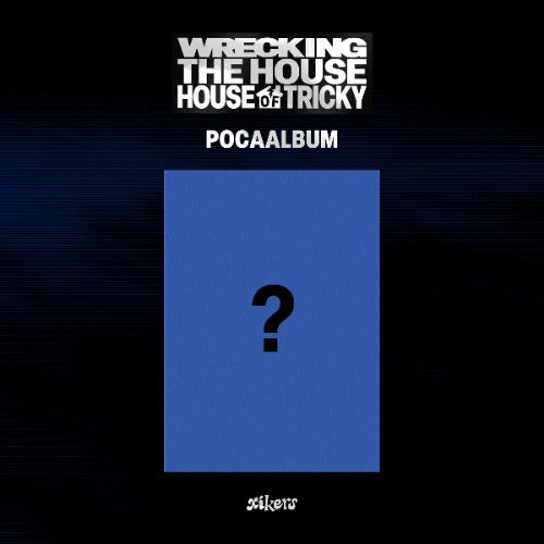 HOUSE OF TRICKY : WRECKING THE HOUSE [6th Mini][POCAALBUM Ver.]