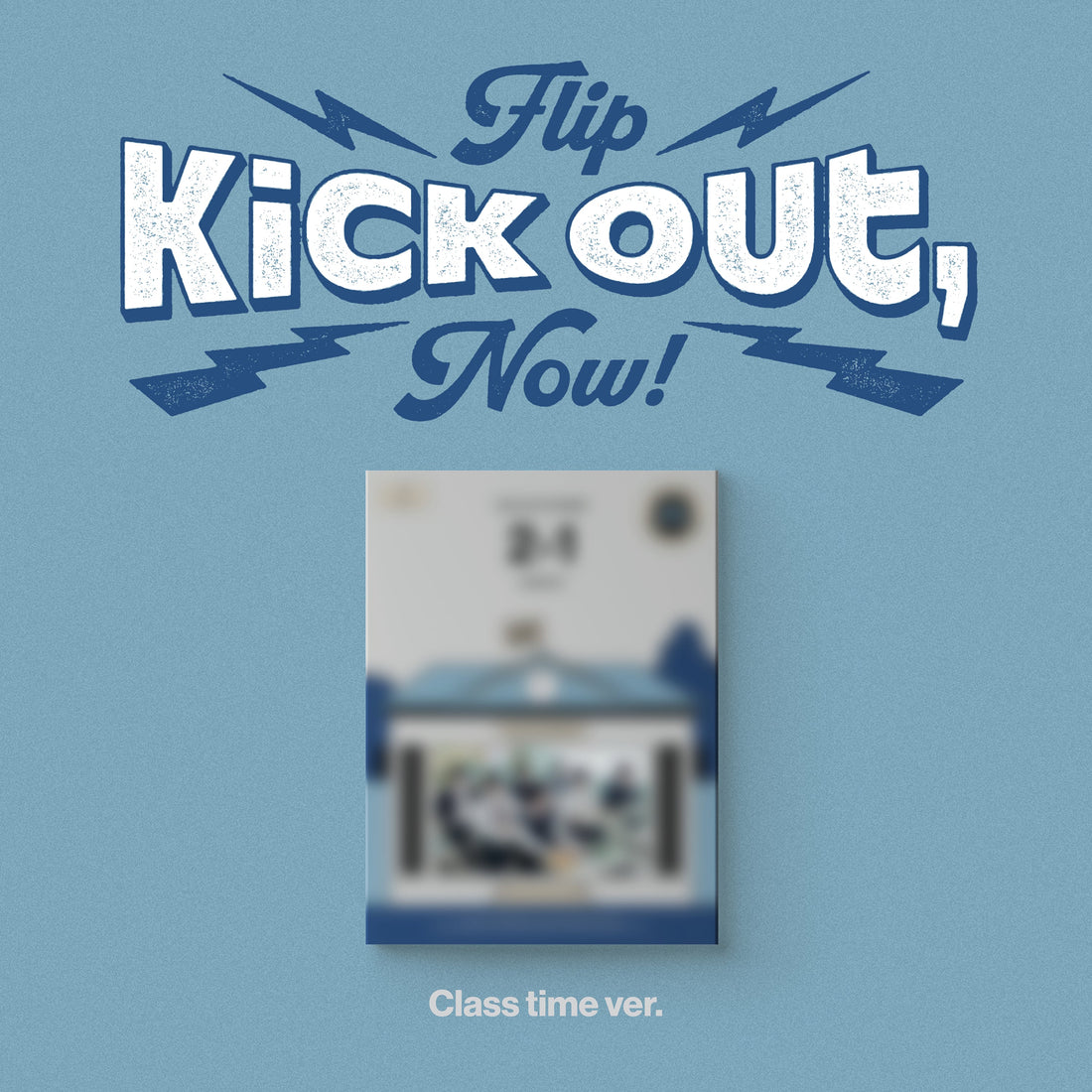 Kick Out, Flip Now! [2nd Mini]