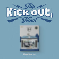 Kick Out, Flip Now! [2nd Mini]