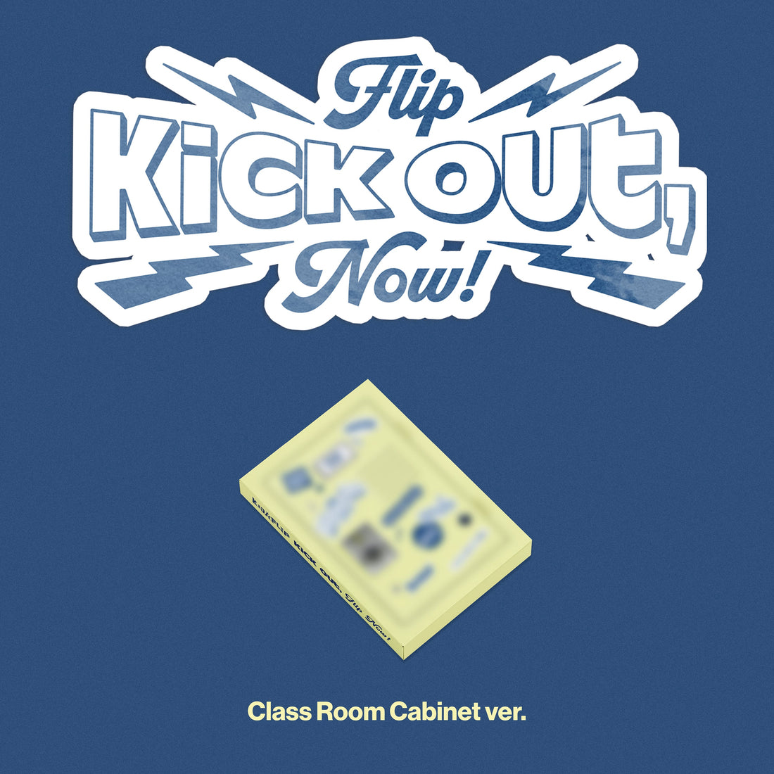 Kick Out, Flip Now! [2nd Mini] [Platform ver.]